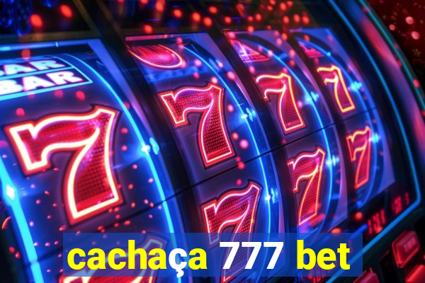 cachaça 777 bet